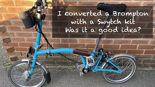 Brompton conversion to Electric with Swytch kit  was it a good idea Pt 1 purchase ride thoughts [upl. by Sal]