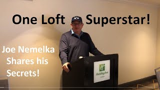 One Loft Race Superstar Joe Nemelka Spills his Secrets [upl. by Evslin]