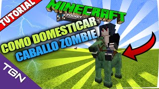 Minecraft PE 015X  Como Domesticar A Los Caballos Zombies en Minecraft Pocket Edition [upl. by Reube]