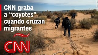 Así cruzan los quotcoyotesquot a personas en la frontera CNN graba operación de tráfico de inmigrantes [upl. by Noerb]