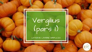 Publius Vergilius Maro pars I  Latin language podcast  Litterae Latinae Simplices 28 [upl. by Serle]