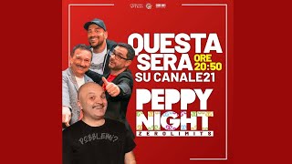 PEPPY NIGHT ZERO LIMITS  LUNEDI 23 GENNAIO 2023 [upl. by Able955]