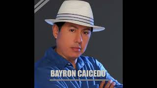 Byron Caicedo  La Mitad de Mi Vida [upl. by Trilby]