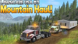 Landscaping USA 3  Heavy Mountain Haul  Farming Simulator 17 with Wheel Cam [upl. by Eiser]