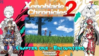 Xenoblade Chronicles 2 the Movie  Chapter 1 Encounters Japanese Audio amp English Subs [upl. by Aicemat]