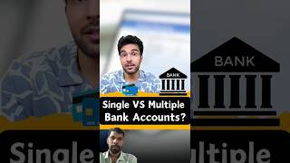 Single vs Multiple Bank Accounts finance money business [upl. by Horter]