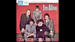 The Hollies  Im Alive stereo  P Parlophone 1965 [upl. by Elfont]