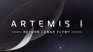 NASA’s Artemis I Mission Return Trip Lunar Flyby [upl. by Davies223]