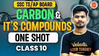 Carbon and its compounds one shot  Class 10  SSC TSAP Board Ajay Jummidi Sir [upl. by Assennej741]