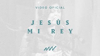 Jesus Mi Rey  Video Oficial  New Wine [upl. by Eam]