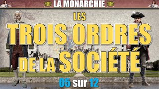 Monarchie  05 Les 3 ordres de la société [upl. by Morten]