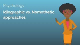 Idiographic versus Nomothetic Approaches  Psychology Alevel Revision Video  Study Rocket [upl. by Esilahc]