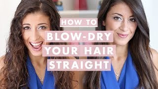 How to BlowDry Your Hair Straight StepbyStep [upl. by Icram113]