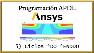 Ciclos DO  Tutorial Programación APDL [upl. by Carhart]