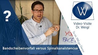 Rückenschmerzen wegen Bandscheibenvorfall oder Spinalkanalstenose Spinalstenose versus Prolaps [upl. by Nyladnohr]