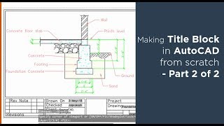 How to create title block and its template in AutoCAD  Part 2 of 2 [upl. by Guy]