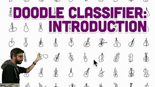 51 Doodle Classifier Introduction  Intelligence and Learning [upl. by Ilarin727]