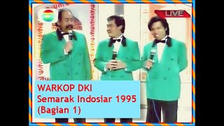 Semarak Indosiar 1995Warkop DKI Bagian 1 dari 2 [upl. by Skutchan]