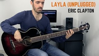 LAYLA UNPLUGGED  Eric Clapton  Bass Cover  Bruno Tauzin [upl. by Tammie276]