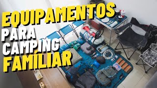 O que levar para camping familiar Checklist com meus equipamentos para acampamento em família [upl. by Dionis]