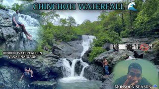 HIDDEN WATERFALL IN VASAINAIGAON  CHINCHOTI WATERFALL🌊  MONSOON SEASON ☔ explore cinematic [upl. by Oicirtap354]