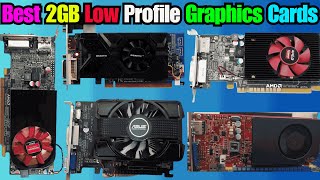 5 Best 2GB Low Profile Graphics Cards Which Performs Best GPUs FPS Benchmark Test [upl. by Dalenna819]