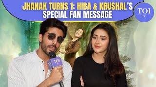 Hiba Nawab Krushal Ahuja EXCLUSIVE On Jhanak’s 1st Anniversary A Rollercoaster Journey For Success [upl. by Kire]