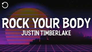 Justin Timberlake  Rock Your Body Lyrics [upl. by Ribble]