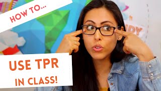 How to use TPR in the classroom [upl. by Woermer]