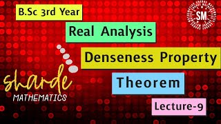 Denseness Property Of Real Nummber  Theorem  Real Analysis Lec 9 [upl. by Tormoria]