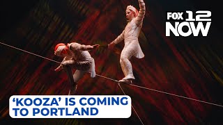 Cirque du Soleil’s ‘KOOZA’ is coming to Portland [upl. by Silloc554]