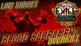 This 8 Div 35 million DPS Blood Sacrament Slayer Has Insane Clear  Path of Exile 325 [upl. by Kcirtap]