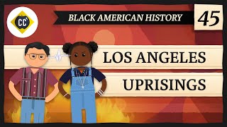 Los Angeles Uprisings Crash Course Black American History 45 [upl. by Ahsikym]