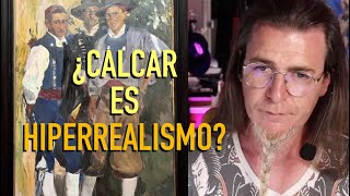 ¿CALCAR ES HACER HIPERREALISMO [upl. by Kilmarx173]