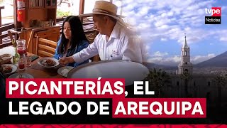 Picanterías de Arequipa aventura culinaria a los pies del Misti [upl. by Yekim]