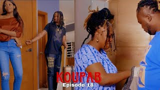 KOUPAB ÉPISODE 18  DV JAY ESTHIE  KENLIE SOUCKA BLOMAY STANLEY JESSICA JOLY CHEPOUNE [upl. by Maze]