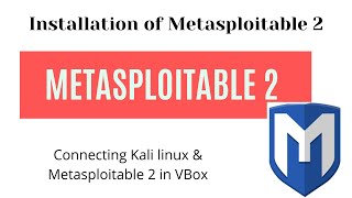 Installation of Metasploitable 2 and connecting it with Kali in VirtualBox [upl. by Jordan]