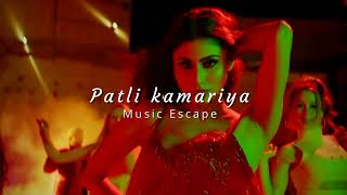 Patli Kamariya  Tanishk Bagchi  Sukh E  Parampara Tandon  slowed  reverbed   Music Escape [upl. by Sacksen]