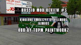 Bussid Mod Review 3 Kinglong XMQ6129Y By Villmods Jaimods [upl. by Enohs]