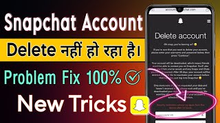 How to Deactivate Snapchat Account  How To Delete Snapchat Account Security Restrictions Problem 72 [upl. by Jezrdna]