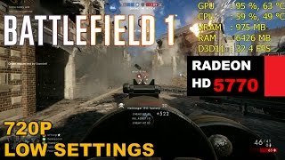 HD 5770  6770 1GB  Battlefield 1  720p LOW Settings Amiens 64 players [upl. by Pasahow997]