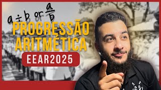 DOMINE A PROGRESSÃO ARITMÉTICAPA PARA A EEAR 2025 📝QUESTÃO 08 [upl. by Savell]