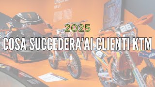 Cosa succederà ai clienti KTM Husqvarna e Gas Gas nel 2025 [upl. by Elletsirk]