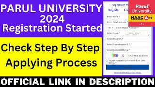 Parul University 2024 Registration Started  Parul University 2024 Admission Procedure [upl. by Orutra637]