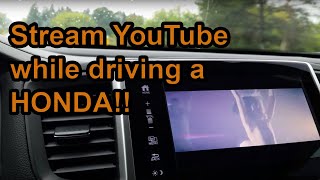 How to stream YouTube while driving a Honda Pilot Odyssey Accord Ridgeline or maybe Passport [upl. by Madoc]