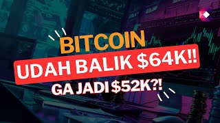 BITCOIN BALIK 63K GA JADI 52K NIH [upl. by Ryhpez]