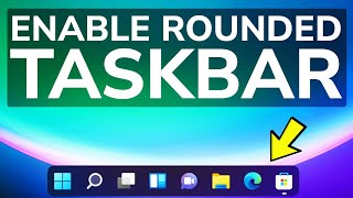 How to Enable Rounded Taskbar in Windows 11 [upl. by Elbam548]