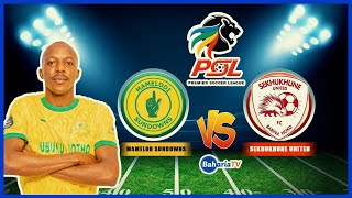 🔴 LIVE MAMELOD SUNDOWNS  2  vs  1  SEKHUKHUNE UNITED LIGI KUU SOUTH AFRIKA [upl. by Slaohcin658]