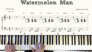 Watermelon Man Jazz Piano by Yohan Kim [upl. by Inalawi454]