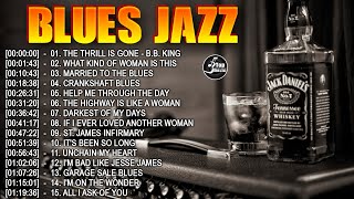 BLUES MUSIC MIX  Top Slow Blues Music 2024  Best Whiskey Blues Songs of All Time [upl. by Immanuel297]